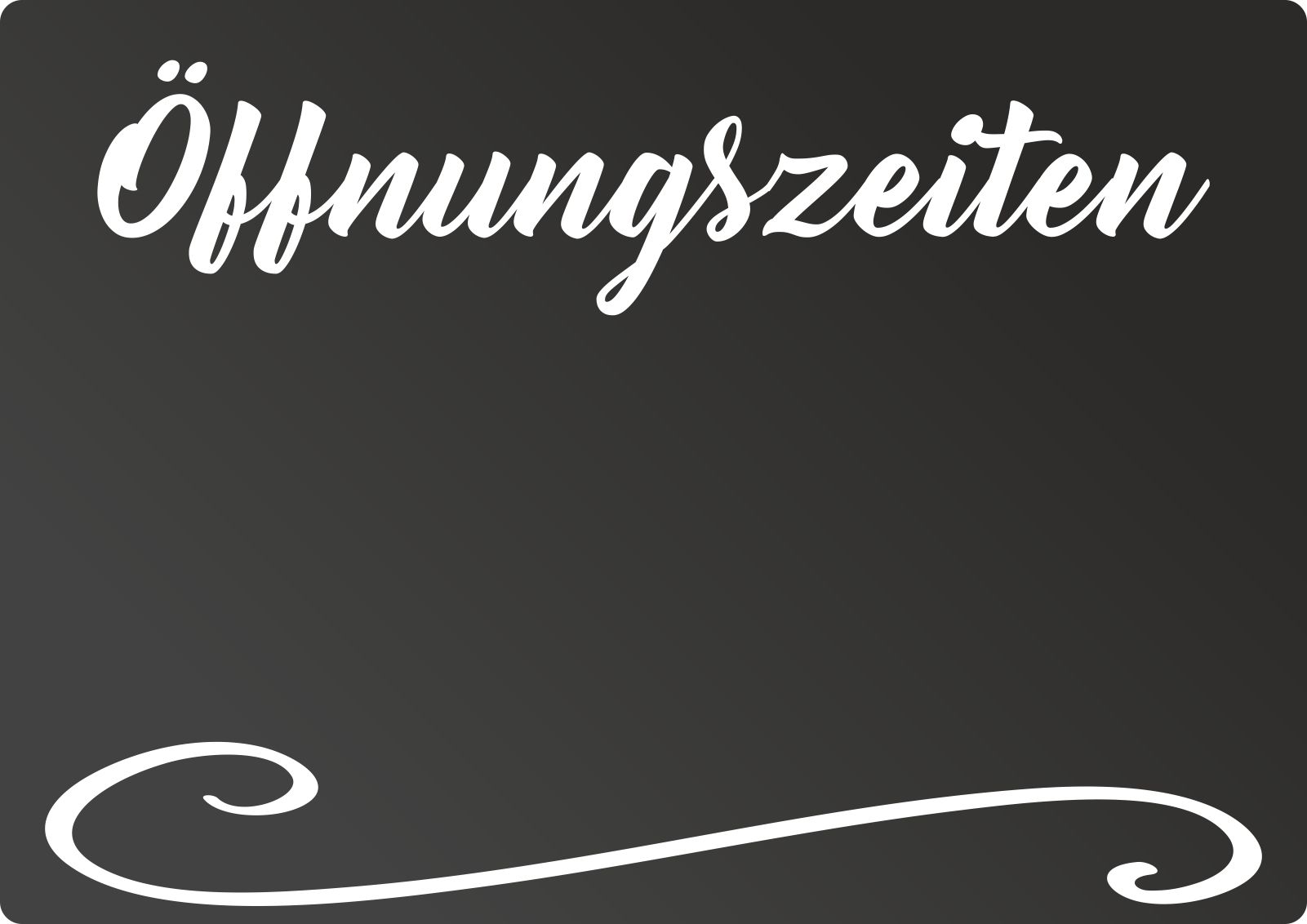 Öffnungszeiten Tafel - waagerecht - Kreidetafel Chalkboard