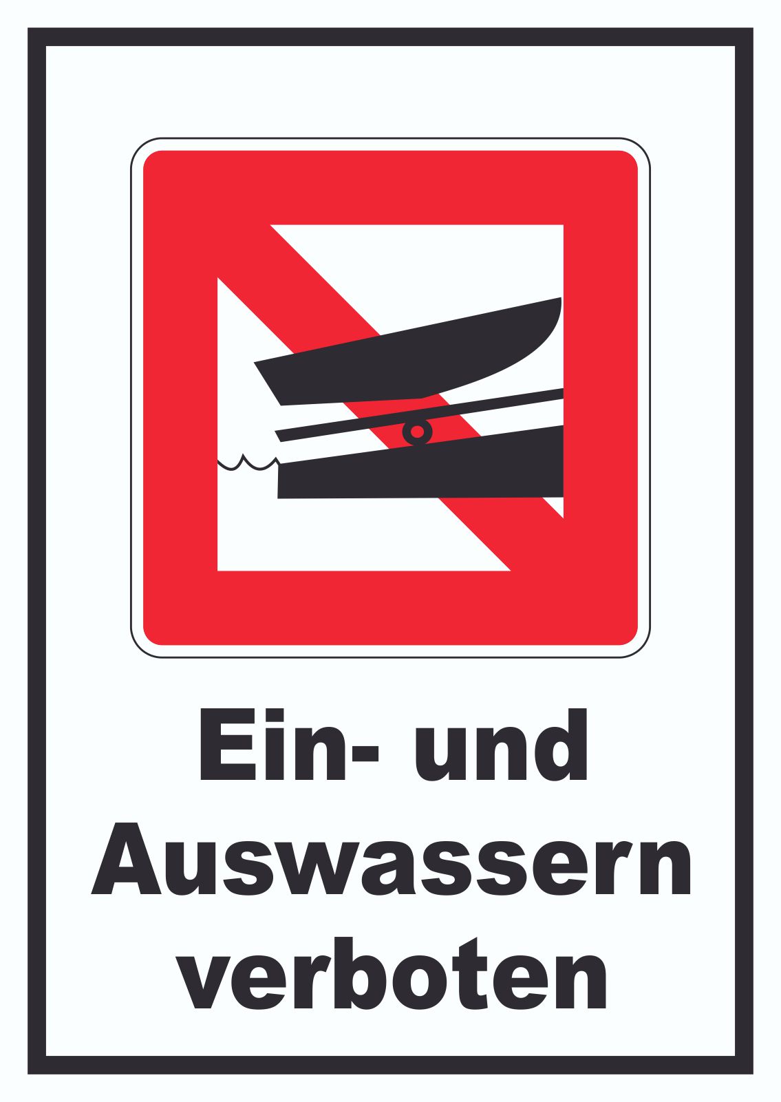 Ein- und Auswassern verboten Symbol und Text