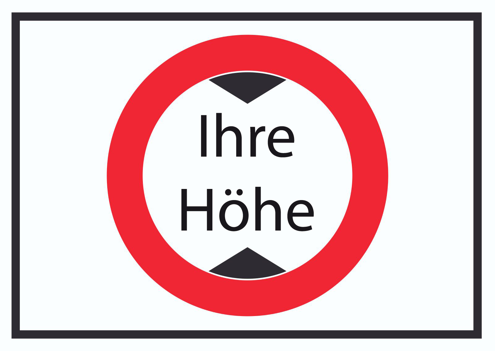 Durchfahrtshöhe Schild mit Ihrer Wunschhöhe Symbol