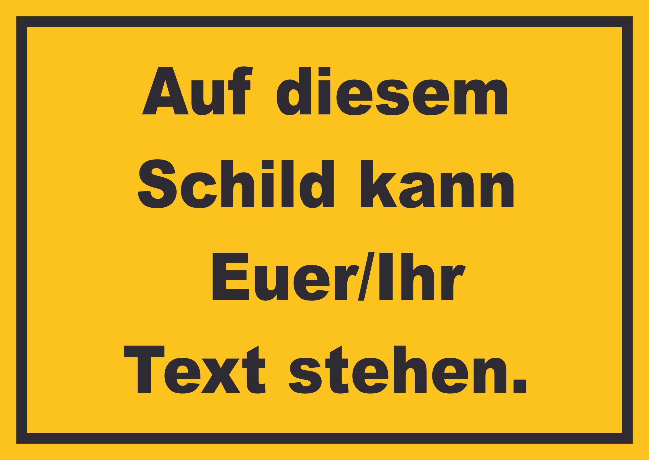 Schild mit Wunschtext waagerecht Text schwarz Hintergrund gelb NEU