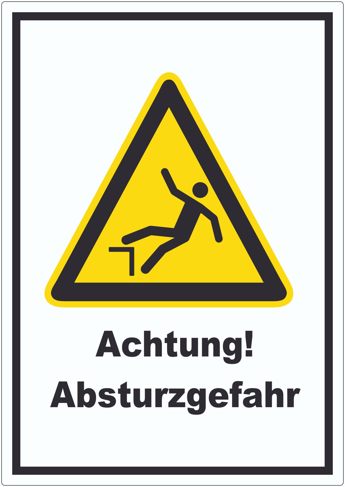 Achtung Absturzgefahr Aufkleber innenklebend
