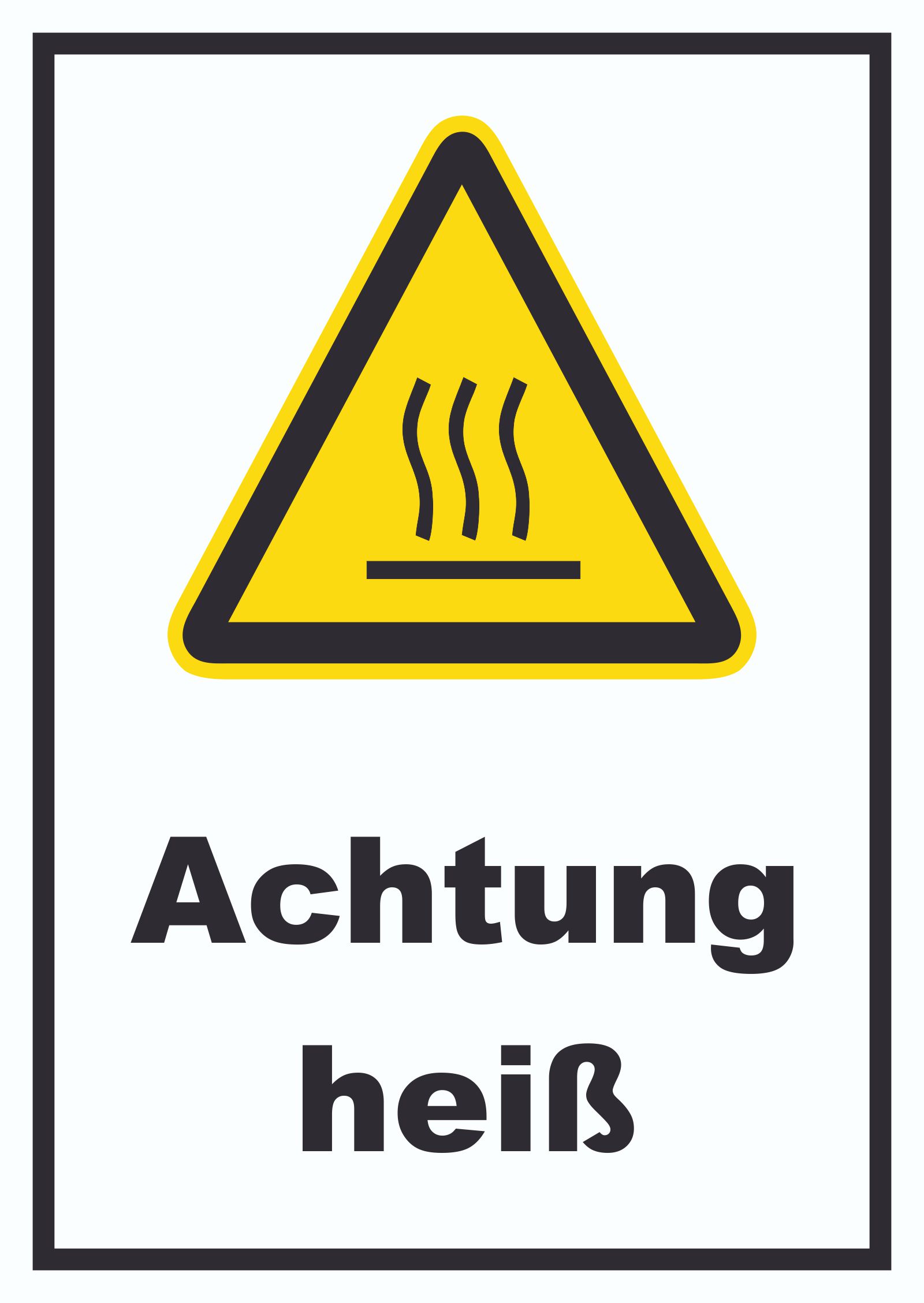Achtung heiß Schild