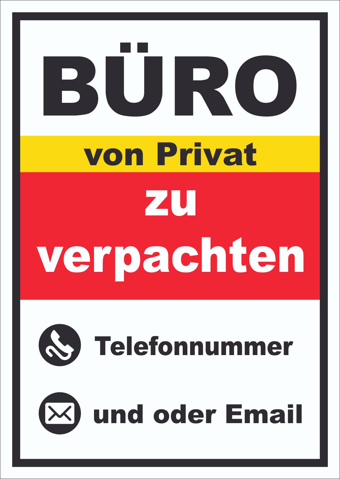 Büro zu verpachten von Privat Schild hochkant