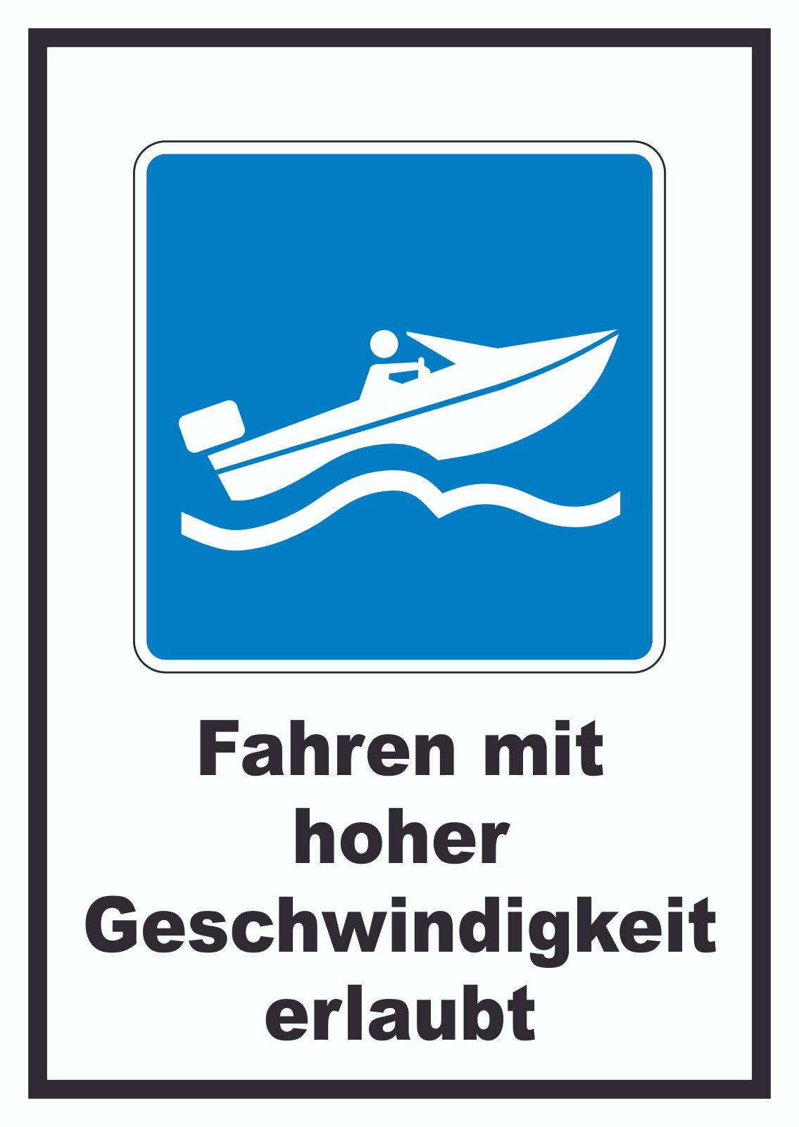 Fahren mit hoher Geschwindigkeit erlaubt Symbol Text