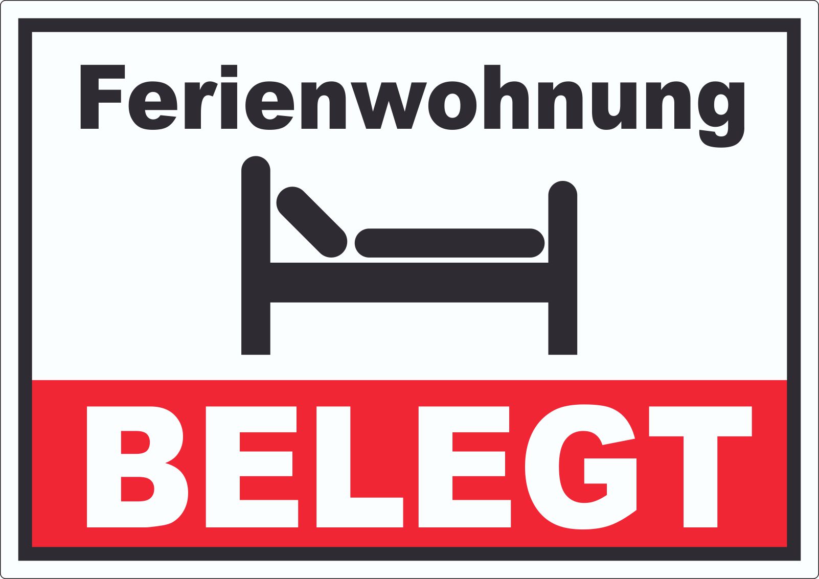 Ferienwohnung BELEGT Aufkleber innenklebend