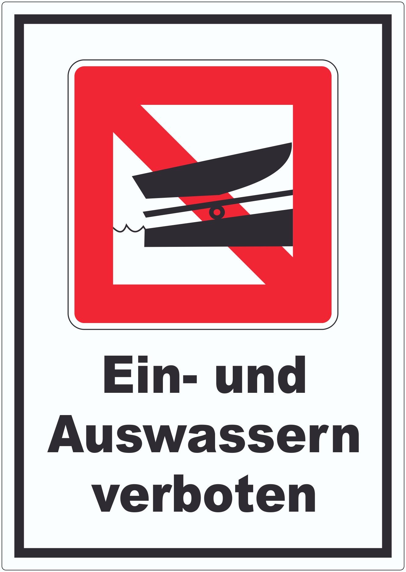 Ein- und Auswassern verboten Symbol und Text Aufkleber innenklebend
