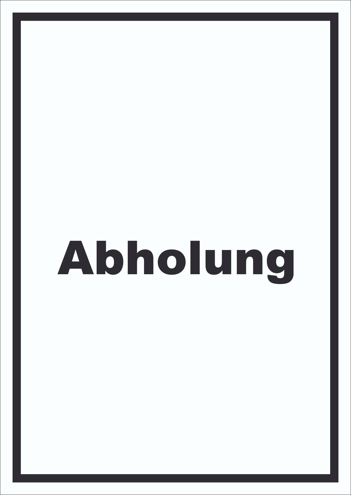 Abholung Schild mit Text Post hochkant
