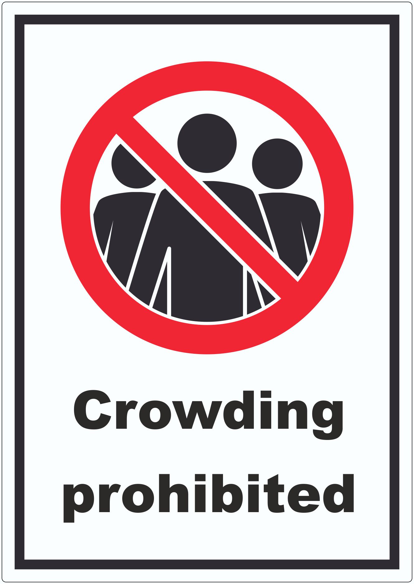 Crowding prohibited Symbol und Text Aufkleber innenklebend