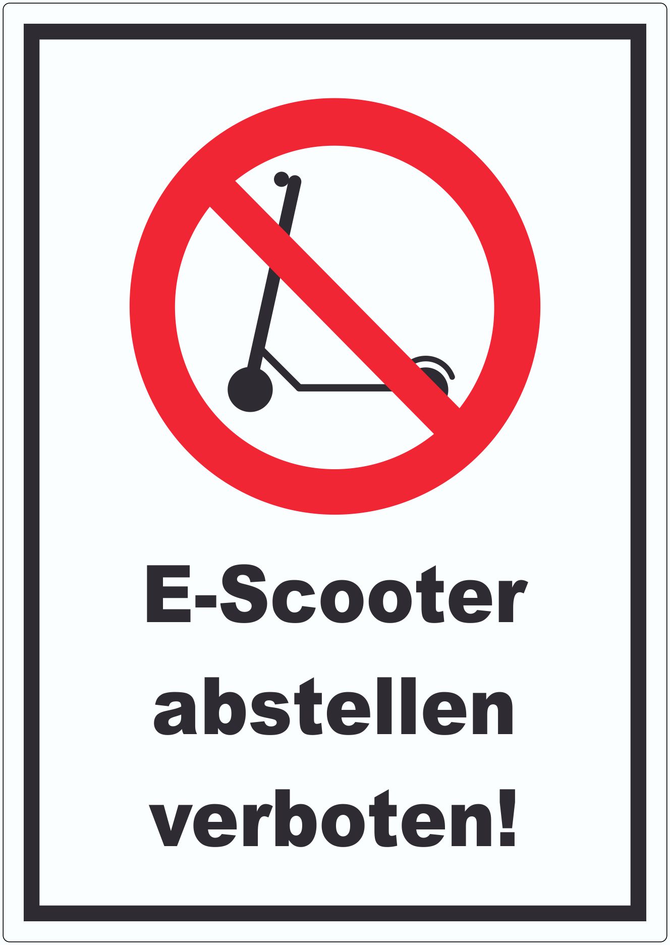 E- Scooter Abstellen verboten Aufkleber innenklebend Elektro -Tretroller Roller
