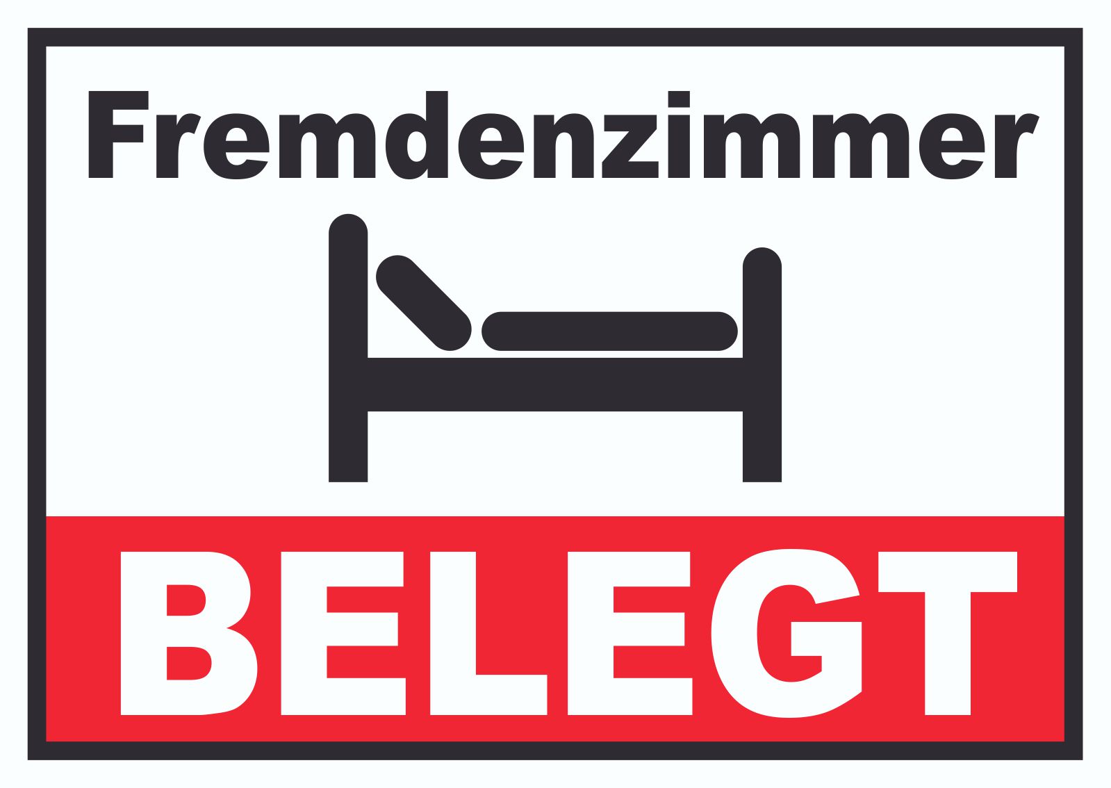 Fremdenzimmer BELEGT Schild  Zimmer BELEGT
