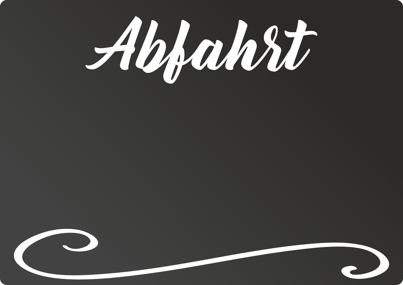 Abfahrt Tafel - waagerecht - Kreidetafel Chalkboard