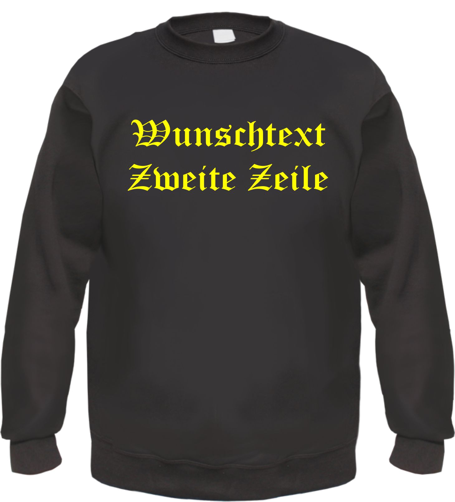 Individuelles Rundhals Sweatshirt - altdeutsch gerade - Wunschtext Druck
