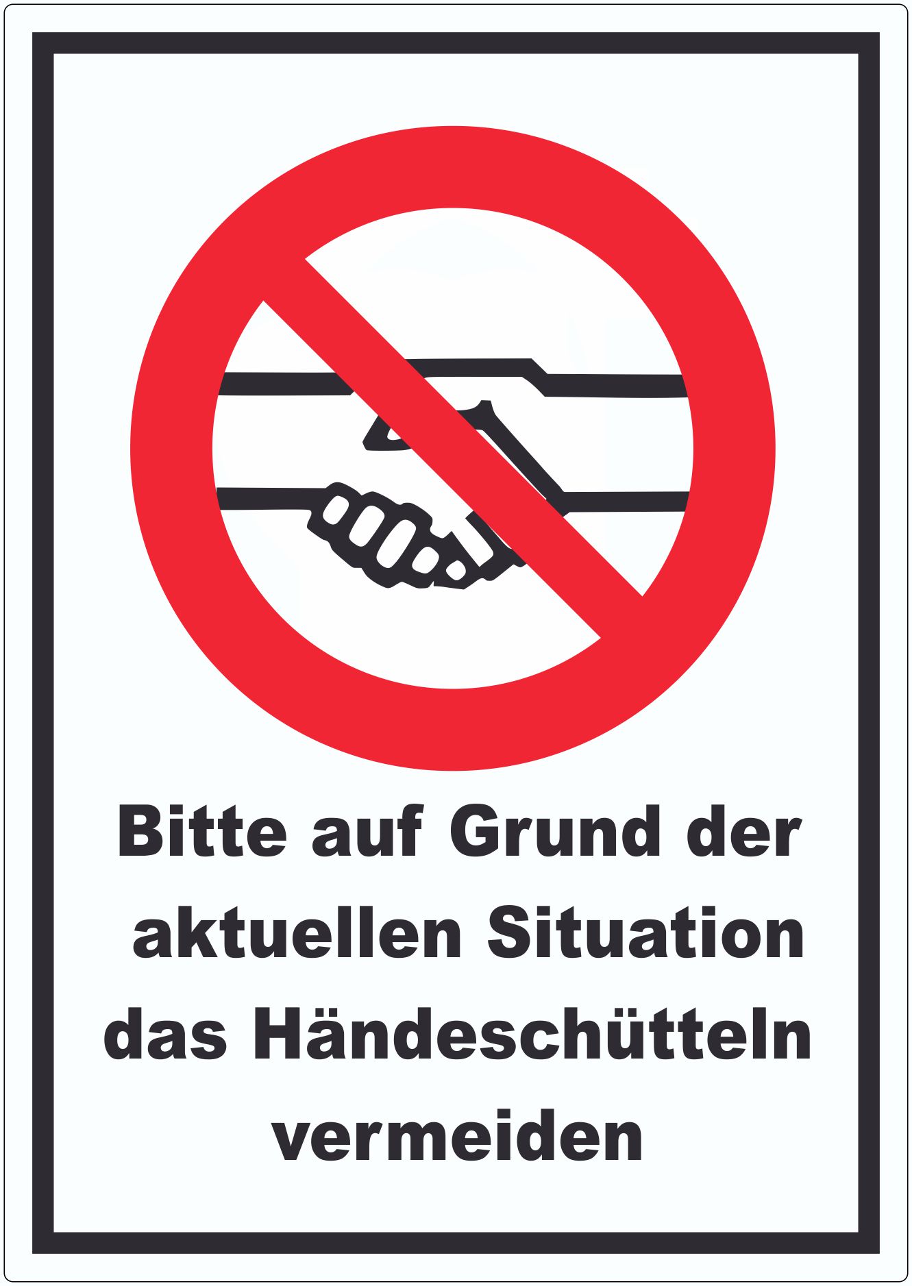 Bitte auf Grund der aktuellen Situation das Hände schütteln vermeiden Aufkleber innenklebend