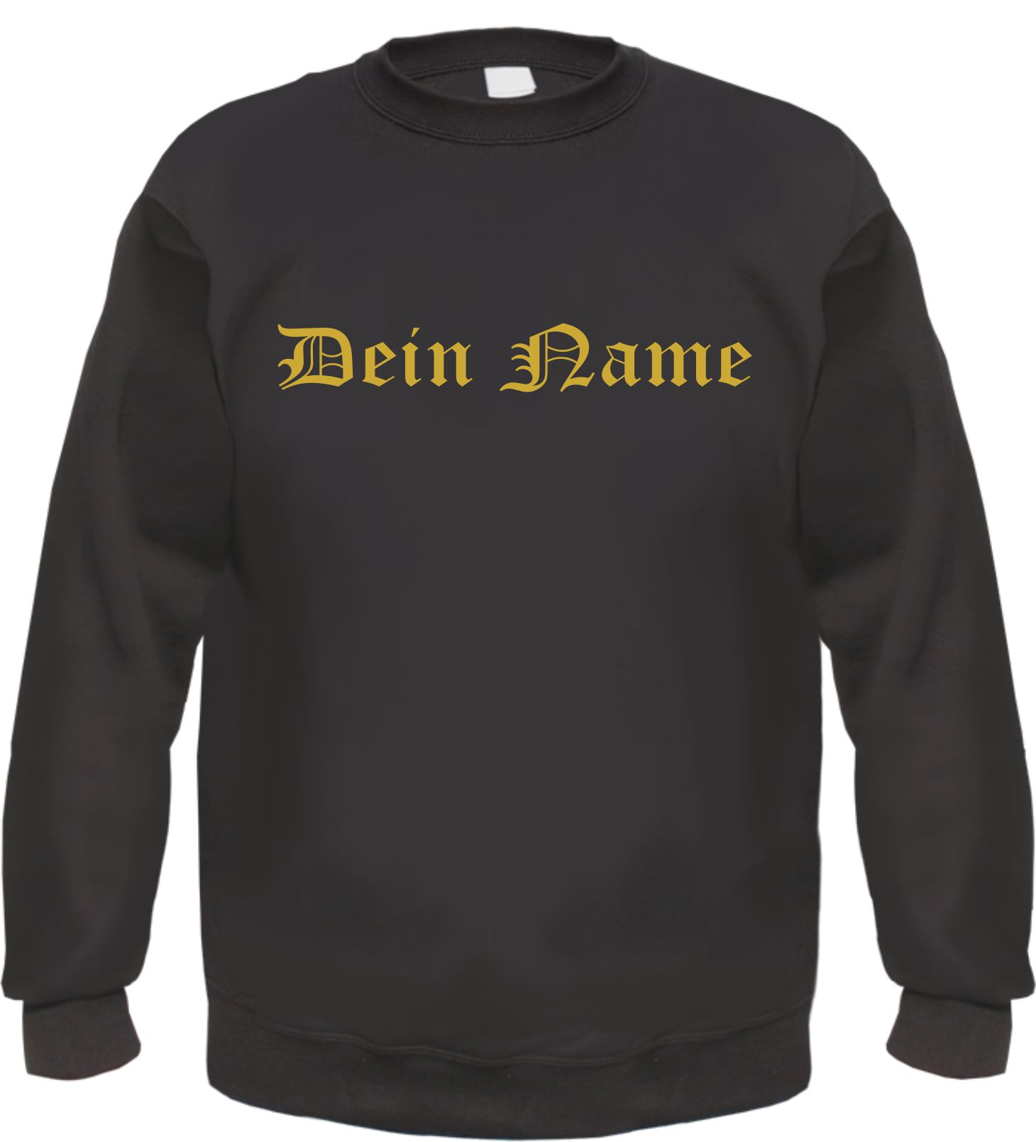 Individuelles Rundhals Sweatshirt - altdeutsch gerade - Wunschtext Druck